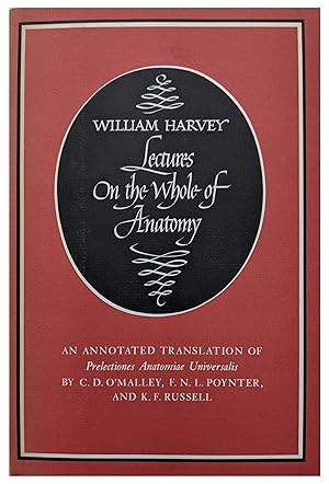 Bild des Verkufers fr William Harvey: Lectures on the Whole of Anatomy. zum Verkauf von Jeff Weber Rare Books