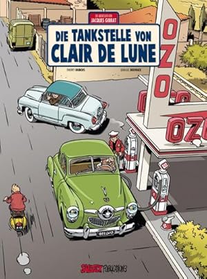 Bild des Verkufers fr Jacques Gibrat - Die Tankstelle von Clair de Lune zum Verkauf von AHA-BUCH GmbH