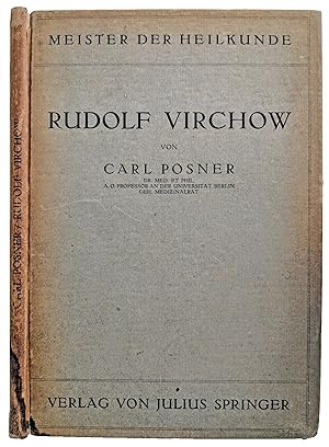 Bild des Verkufers fr Rudolf Virchow: Meister der Heilkunde. zum Verkauf von Jeff Weber Rare Books