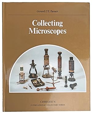 Imagen del vendedor de Collecting Microscopes. Christie's International Collectors Series. a la venta por Jeff Weber Rare Books