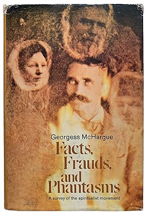 Bild des Verkufers fr Facts, Frauds, and Phantasms. zum Verkauf von Jeff Weber Rare Books