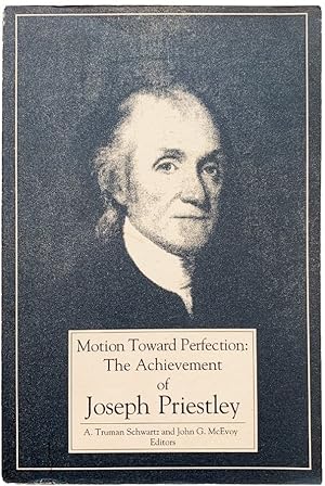 Image du vendeur pour Motion Toward Perfection: The Achievement of Joseph Priestley. mis en vente par Jeff Weber Rare Books