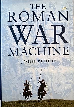 Seller image for The Roman War Machine. for sale by Jeff Weber Rare Books