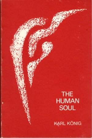 Seller image for THE HUMAN SOUL for sale by By The Way Books