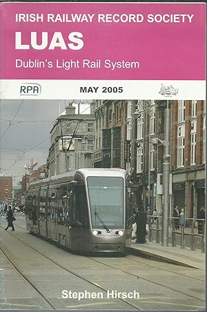 Seller image for Luas Dublin's Light Rail System. for sale by Saintfield Antiques & Fine Books