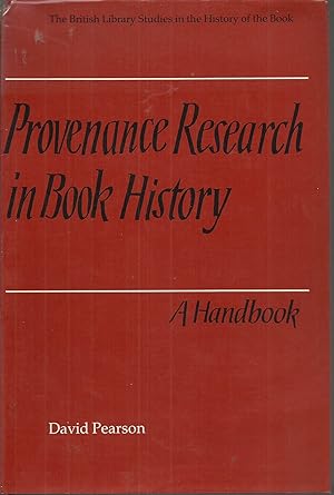 Immagine del venditore per Provenance Research in Book History A Handbook. venduto da Saintfield Antiques & Fine Books