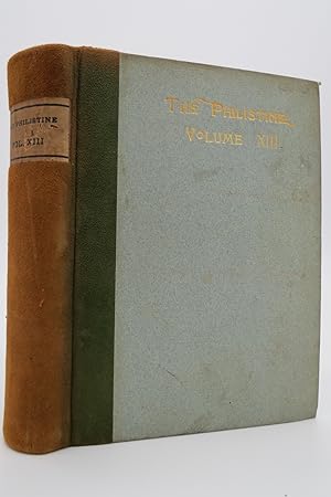 THE PHILISTINE A Periodical of Protest, Volume XIII, June 1901 to Nov. 1901