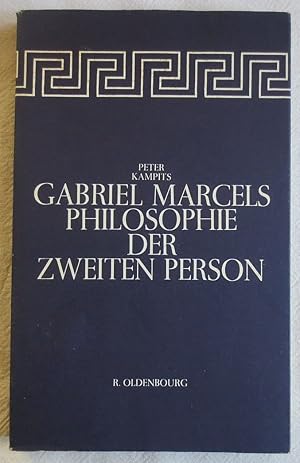 Gabriel Marcels Philosophie der zweiten Person