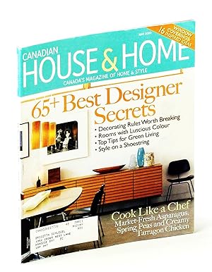 Imagen del vendedor de Canadian House & Home, Canada's Magazine of Home & Style, May 2009 - Charlotte Moss Invterview / 65+ Best Designer Secrets a la venta por RareNonFiction, IOBA