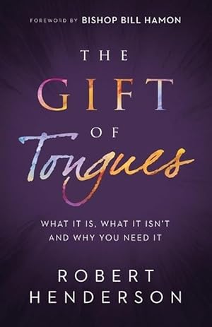 Seller image for The Gift of Tongues What It Is, What It Isn`t and Why You Need It (Paperback) for sale by Grand Eagle Retail