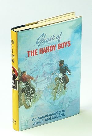 Seller image for Ghost of the Hardy Boys - An Autobiography by Leslie McFarlane for sale by RareNonFiction, IOBA