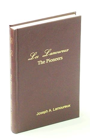 Les Lamoureux - The Pioneers