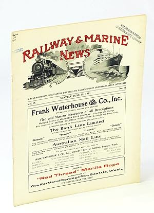 Railway & Marine News, A Semi-Monthly Publication Devoted to Pacific Coast Transportation Interes...