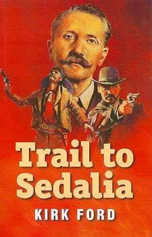 Imagen del vendedor de Trail To Sedalia a la venta por WeBuyBooks