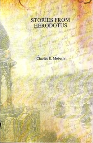 Image du vendeur pour STORIES FROM HERODOTUS mis en vente par By The Way Books