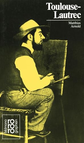 Imagen del vendedor de Henri de Toulouse-Lautrec: Mit Selbstzeugnissen und Bilddokumenten a la venta por Gerald Wollermann