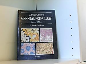 Imagen del vendedor de A Colour Atlas of General Pathology a la venta por Book Broker