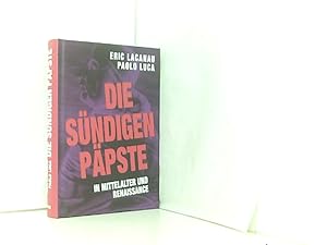 Bild des Verkufers fr Die sndigen Ppste: in Mittelalter und Ranaissance zum Verkauf von Book Broker