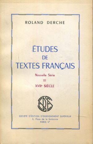 Seller image for ETUDES DE TEXTES FRANCAIS NOUVELLE Serie XVII SIECLE for sale by Gabis Bcherlager