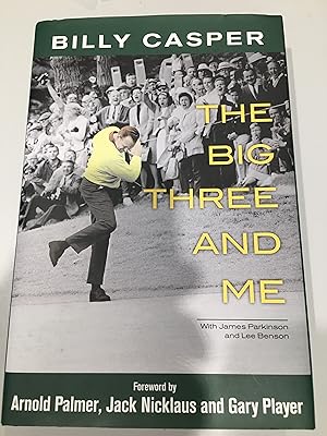 The Big Three and Me. Signed