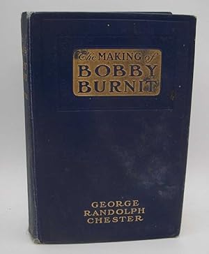 Seller image for The Making of Bobby Burnit for sale by Easy Chair Books