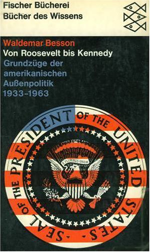 Seller image for Von Roosevelt bis Kennedy for sale by Gabis Bcherlager