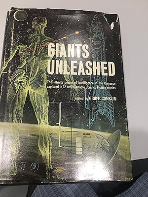 Bild des Verkufers fr Giants Unleashed. .12 unforgettable Science Fiction stories. zum Verkauf von Bristlecone Books  RMABA