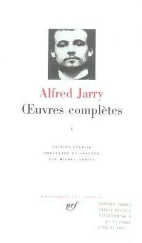 uvres complètes /Alfred Jarry. 1. uvres complètes