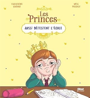 Image du vendeur pour les princes aussi dtestent l'cole mis en vente par Chapitre.com : livres et presse ancienne
