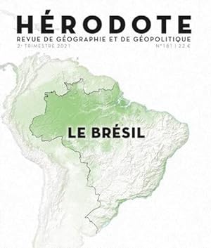 REVUE HERODOTE N.181 ; le Brésil