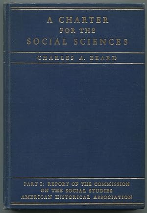 Bild des Verkufers fr A Charter for the Social Sciences zum Verkauf von Between the Covers-Rare Books, Inc. ABAA