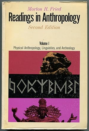 Seller image for Readings in Anthropology, Second Edition. Volume I: Physical Anthropology, Linguistics, and Archeology for sale by Between the Covers-Rare Books, Inc. ABAA