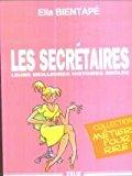 Seller image for Les Secrtaires : Leurs Meilleures Histoires Drles for sale by RECYCLIVRE