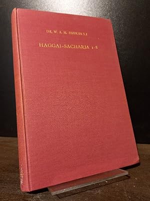 Bild des Verkufers fr Haggai-Sacharja 1-8. Studien zur berlieferungsgeschichte der frhnachexilischen Prophetie. [Von W.A.M. Beuken S.J.]. zum Verkauf von Antiquariat Kretzer