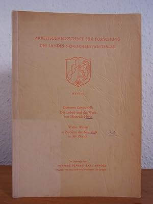 Lampariello: Das Leben und das Werk von Heinrich Hertz. Weizel: Das Problem der Kausalität in der...