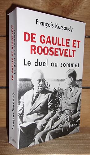 Bild des Verkufers fr DE GAULLE ET ROOSEVELT : Le Duel Au Sommet zum Verkauf von Planet's books