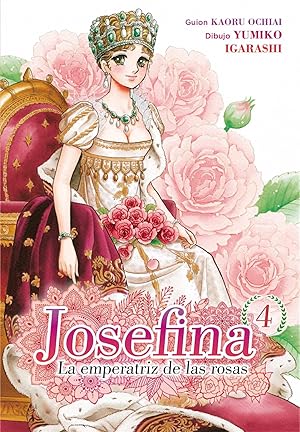 Seller image for Josefina: la emperatriz de las rosas 04 for sale by Imosver