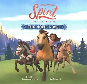 Seller image for Spirit Untamed : The Movie Novel for sale by GreatBookPrices