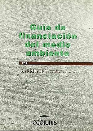 Seller image for Guia de financiacion del medio ambiente for sale by Imosver
