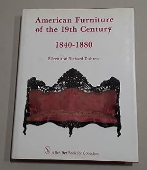 American Furniture of the 19th Century 1840-1880