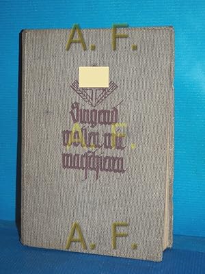 Image du vendeur pour Singend wollen wir maschieren - Liederbuch des Reichsarbeitsdienstes. im Auftrage des Reichsarbeitsfhrers herausgegeben mis en vente par Antiquarische Fundgrube e.U.