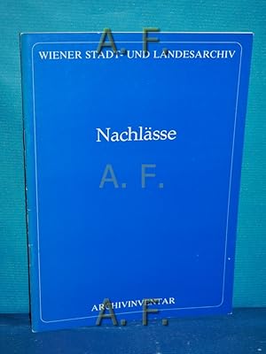 Bild des Verkufers fr Nachlsse. Verffentlichungen des Wiener Stadt- und Landesarchivs / Reihe A / Archivinventar / Serie 3 / Sammlungen H. 2 zum Verkauf von Antiquarische Fundgrube e.U.