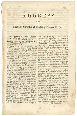 Seller image for Founding Address of National Republican Party to Combat the "Aggressions and Usurpations of the Slave Power . Declaration of the Principles and Purposes" for sale by Seth Kaller Inc.