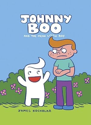 Imagen del vendedor de Johnny Boo and the Mean Little Boy (Johnny Boo Book 4) (Hardcover) a la venta por Grand Eagle Retail