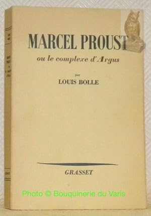 Imagen del vendedor de Marcel Proust ou le complexe d'Argus. a la venta por Bouquinerie du Varis