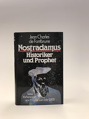 Seller image for Nostradamus. Historiker und Prophet. Seine Vorhersagen von 1555 bis zum Jahr 2000. for sale by Der Buchfreund