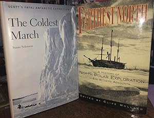 Two Works: The Coldest March; and: Farthest North. Both First Editions with Dust Jackets