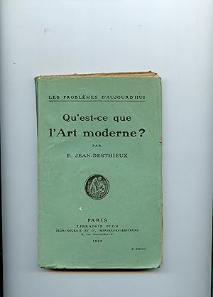 QU' EST - CE QUE L' ART MODERNE ?