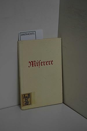 Seller image for Miserere : Fra Girolamos letzte Betrachtung niedergeschrieben vor seiner Hinrichtung im Kerker am 23. Mai 1498 / Girolamo Savonarola. Ins Dt. bertr. von James Schwarzenbach for sale by ralfs-buecherkiste