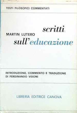 Bild des Verkufers fr Scritti sull'educazione zum Verkauf von Librodifaccia